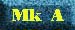 Mk A button
